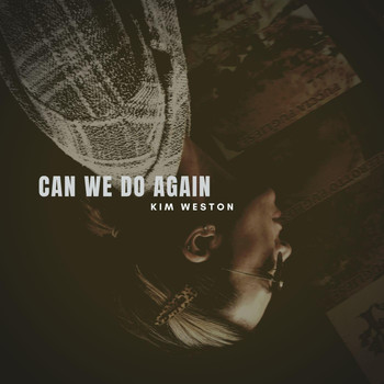 Kim Weston - Can We Do Again
