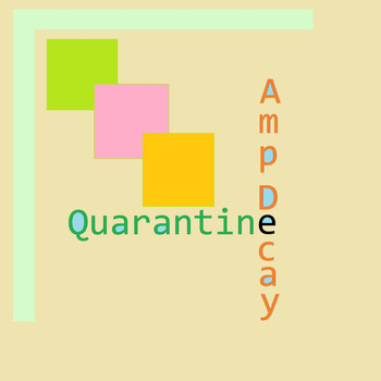 AmpDecay - Quarantine