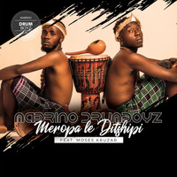 Mabrino Drumboyz - Meropa Le Ditshipi (feat. Moses Kruzar)