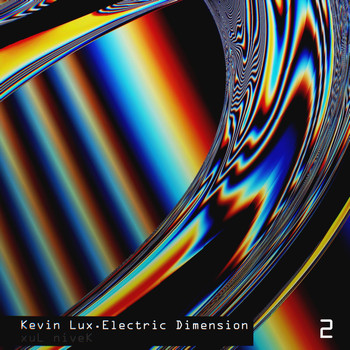 Kevin Lux - Electric Dimension 2