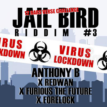 Anthony B - Jailbird Riddim #3