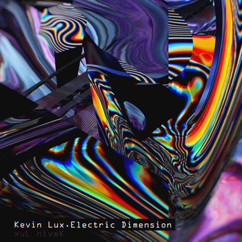 Kevin Lux - Electric Dimension