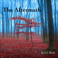 Karen Biehl - The Aftermath