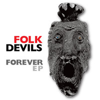 Folk Devils - Forever