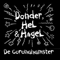 Donder, Hel & Hagel - De Coronahamster