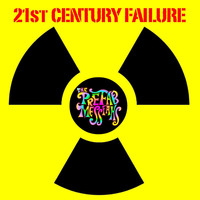 The Prefab Messiahs - 21st Century Failure
