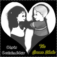 Chris Commander - The Corona Shake