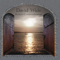 David Wide / David Wide - Perfect Communication