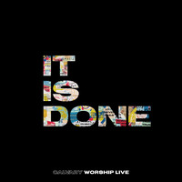 Calvary Worship Live - It Is Done