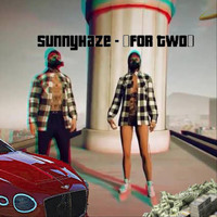Sunnyhaze - For Two