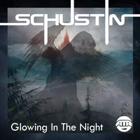 Schustin - Glowing in the Night