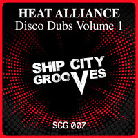 Heat Alliance - Disco Dubs Volume 1
