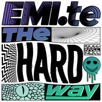 Emi.Te - The Hard Way