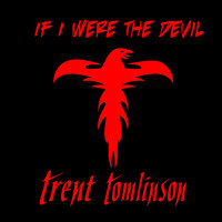 Trent Tomlinson - If I Were the Devil