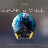 Saum G - Corona & Chill (Explicit)