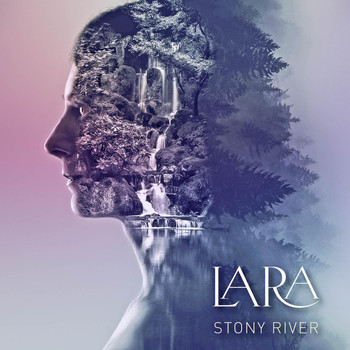 Lara - Stony River