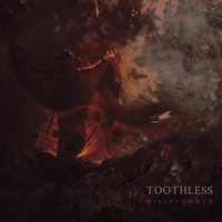 Toothless - Misinformed - EP