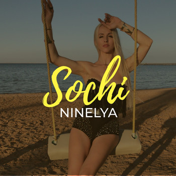 Ninelya - Sochi