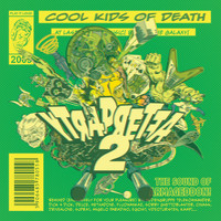 Cool Kids Of Death - YTRAPRETFA2