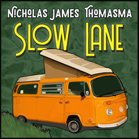 Nicholas James Thomasma - Slow Lane