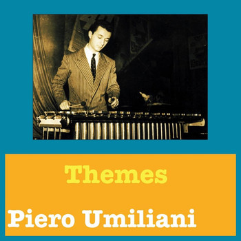 Piero Umiliani - Themes
