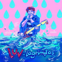 LUV - Lagrimitas