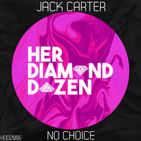 Jack Carter (UK) - No Choice