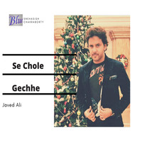 Javed Ali - Se Chole Gechhe