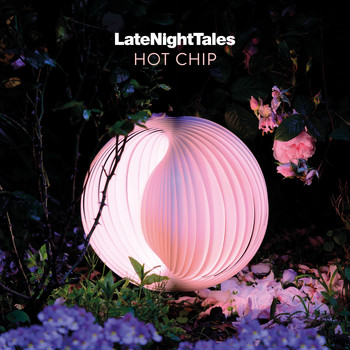 Hot Chip - Late Night Tales: Hot Chip
