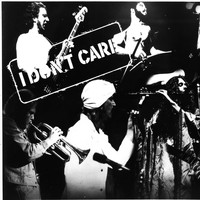 I Don't Care - I Don't Care with Frank Bayzie