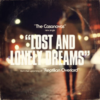The Casanovas - Lost and Lonely Dreams