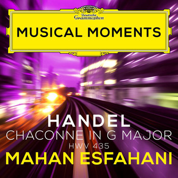 Mahan Esfahani - Handel: Chaconne in G Major for Harpsichord, HWV 435 (Musical Moments)