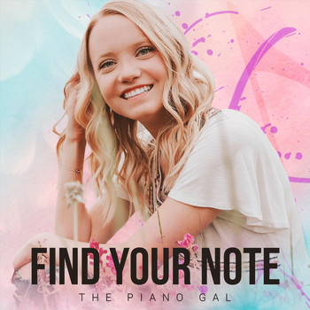 The Piano Gal - Find Your Note