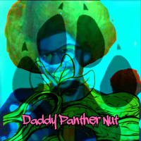 Macnutkauai - Daddy Panther Nut (Explicit)