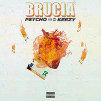 Psycho - Brucia (Explicit)