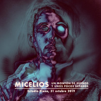 Micelios - Un Montón de Sueños y Unos Pocos Reparos (Live)