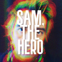 Sam, The Hero - Don't Forget Me