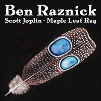 Ben Raznick - Maple Leaf Rag