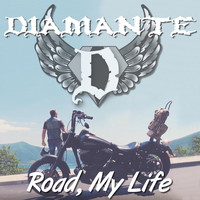 Diamante - Road, My Life