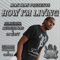Man Man - How I'm Living