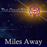 The Cloud Pilot - Miles Away