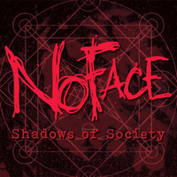 NoFace - Shadows of Society (Explicit)