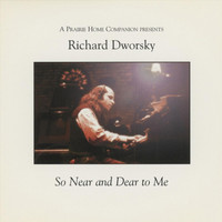 Richard Dworsky - So Near and Dear to Me