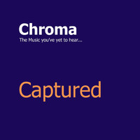 Chroma - Captured