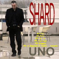 Shard - Uno