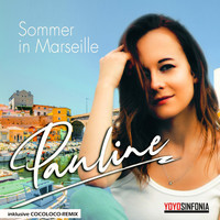 Pauline - Sommer in Marseille