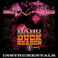 DJ Babu - Duck Season, Vol. 3 (Instrumentals)