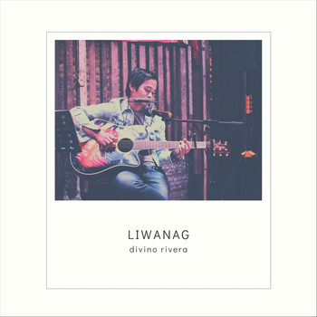 Divino Rivera - Liwanag