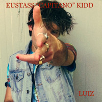 Luiz - Eustass "Capitano" Kidd (Explicit)