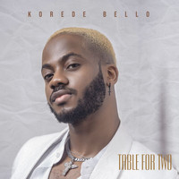 Korede Bello - Table For Two